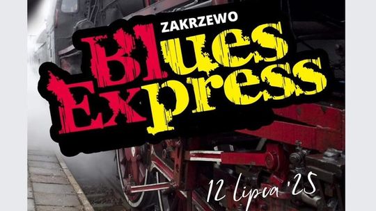 Blues Express 2025 – muzyczna lokomotywa rusza ponownie