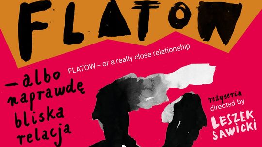 „FLATOW – albo naprawdę bliska relacja”. Premiera dokumentu o ludziach, których już nie ma, i mieście, którego już nie ma