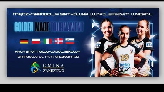 Golden Mace Tournament 2025 – siatkarskie święto w Zakrzewie