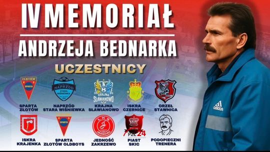 IV Memoriał Andrzeja Bednarka. Poznaliśmy uczestników tegorocznego turnieju