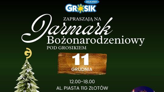 Jarmark Bożonarodzeniowy pod Grosikiem