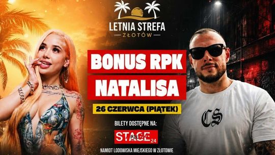 Letnia Strefa Złotów zaprasza na koncert Bonusa RPK i Natalisy