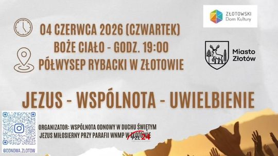Namiot Wielbienia „Jezus Żyje!” już w Boże Ciało na Półwyspie Rybackim w Złotowie