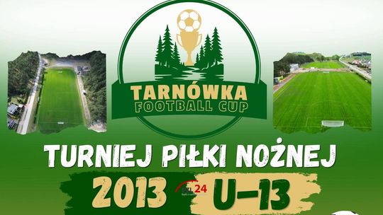 Zapraszamy na Tarnówka Football Cup