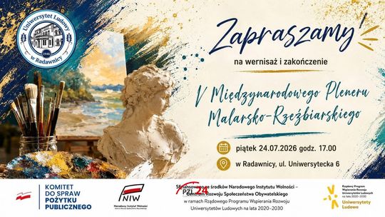 Zapraszamy na wernisaż i zakończenie V Międzynarodowego Pleneru Malarsko-Rzeźbiarskiego