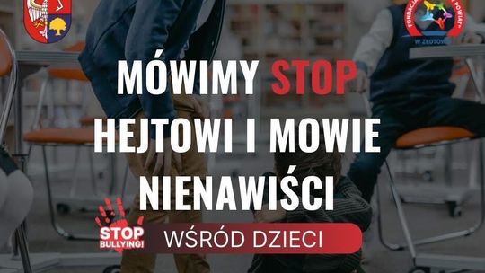 Zatrzymajmy hejt razem. Dla dobra naszych dzieci