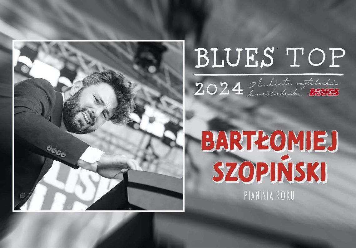 Bartłomiej Szopiński i Boogie Boys zwycięzcami plebiscytu Blues Top 2024