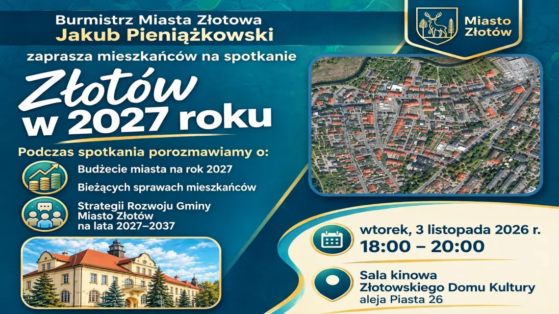 Burmistrz Złotowa zaprasza mieszkańców na spotkanie "Złotów w 2027 roku" Burmistrz Złotowa zaprasza mieszkańców na spotkanie "Złotów w 2027 roku"