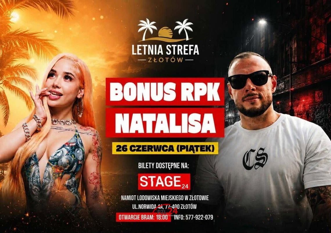 Letnia Strefa Złotów zaprasza na koncert Bonusa RPK i Natalisy Letnia Strefa Złotów zaprasza na koncert Bonusa RPK i Natalisy