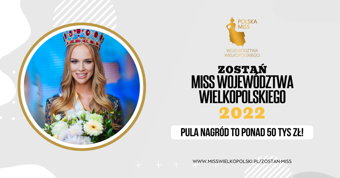 Zostań Miss Wielkopolski 2022!