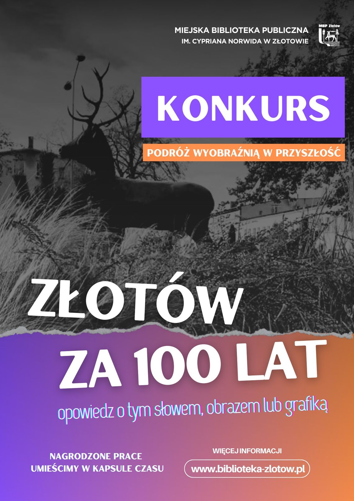 Zaproszenie do Konkursu: "Złotów za 100 lat. Podróż wyobraźnią w przyszłość"